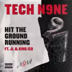 Tech N9ne - Hit the Ground Running